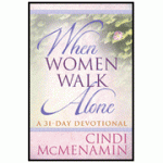 When Women Walk Alone 30 Day devotional When Women Walk Alone 30 Day devotional