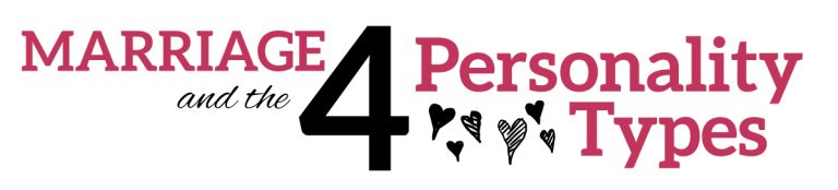 Marriage and the Four Personality Types | Kathi Lipp