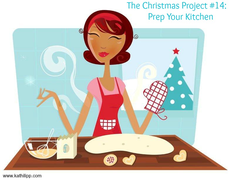 The Christmas Project #14: Prep your Kitchen