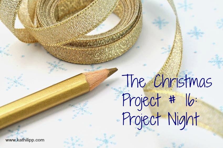 The Christmas Project # 16: Project Night