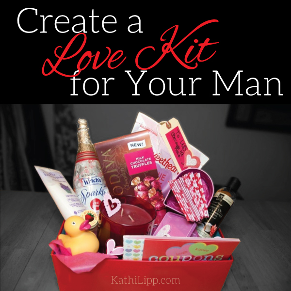 Create a Love Kit for You and Your Man