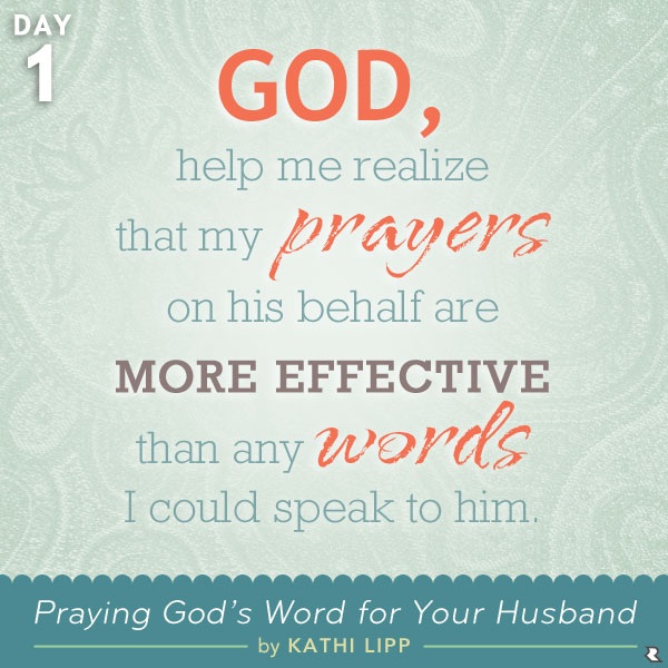 Praying God’s Word for Your Man: Day 1 If Only…