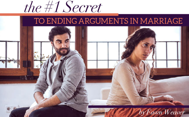The #1 Secret to Ending Arguments in Marriage