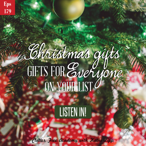 Episode #179-10 Great Clutter Free Christmas Gift Ideas for Everyone On ...