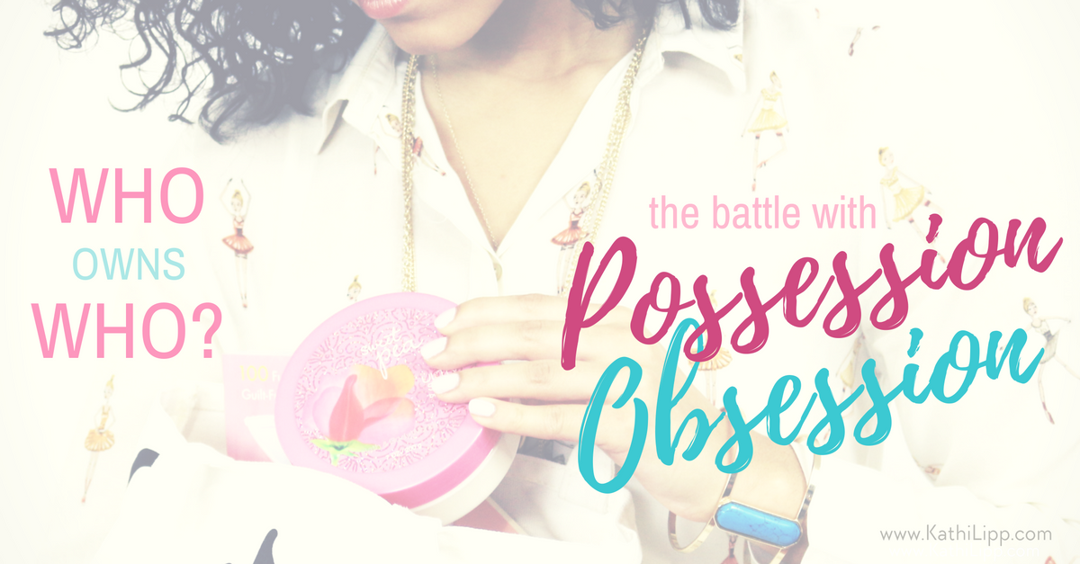 possession obsession