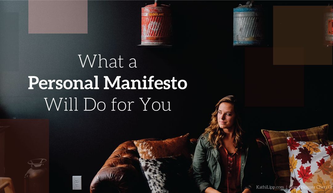 What a Personal Manifesto Will Do for You
