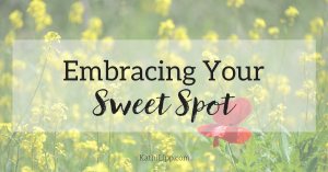 embracing our sweet spot