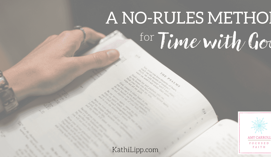 A No-Rules Method for Time with God