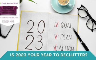 #543 Is 2023 Your Year to Declutter?