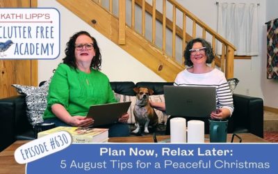 #630 Plan Now, Relax Later: 5 August Tips for a Peaceful Christmas