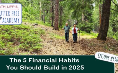 #650 The 5 Financial Habits You Should Build in 2025