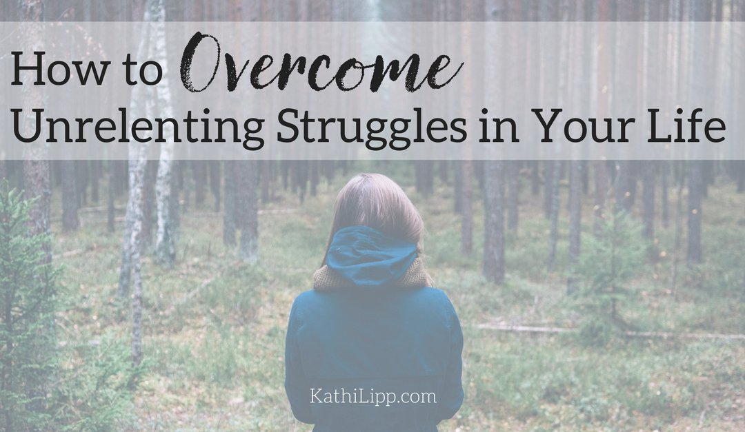 How to Overcome Unrelenting Struggles & Bitterness in your Life