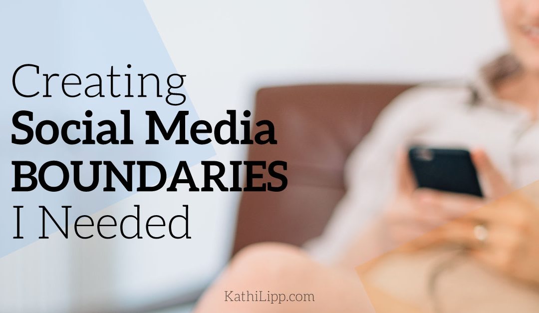 Creating Social Media Boundaries I Needed