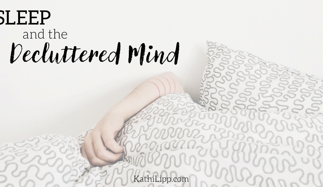Sleep Like a Baby: How to Have a Clutter-Free Mind